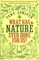 Ce a făcut vreodată natura pentru noi? - Cum cresc cu adevărat banii în copaci - What Has Nature Ever Done For Us? - How Money Really Does Grow On Trees