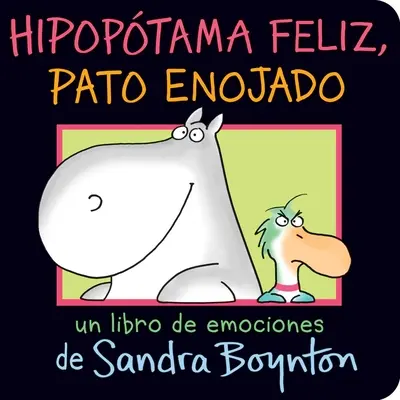 Hipoptama Feliz, Pato Enojado (Hipopotam fericit, Rață furioasă) - Hipoptama Feliz, Pato Enojado (Happy Hippo, Angry Duck)