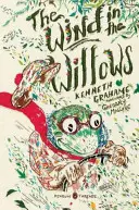 Vântul în sălcii (The Wind in the Willows): (Penguin Classics Deluxe Edition) - The Wind in the Willows: (penguin Classics Deluxe Edition)