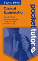 Pocket Tutor Examen clinic - Pocket Tutor Clinical Examination