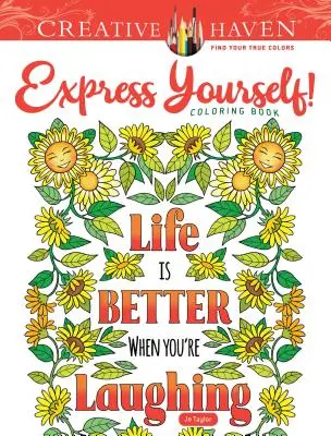 Creative Haven Express Yourself! Carte de colorat - Creative Haven Express Yourself! Coloring Book