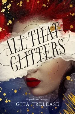 Tot ce strălucește - All That Glitters