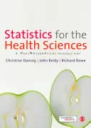 Statistică pentru științele sănătății: O introducere non-matematică - Statistics for the Health Sciences: A Non-Mathematical Introduction