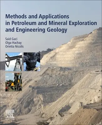 Metode și aplicații în explorarea petrolieră și minerală și în geologia inginerească - Methods and Applications in Petroleum and Mineral Exploration and Engineering Geology