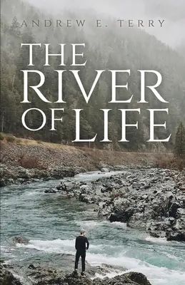 Râul vieții (The River of Life) - The River of Life