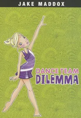 Dilema echipei de dans - Dance Team Dilemma