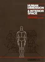 Dimensiunea umană și spațiul interior: A Source Book of Design Reference Standards - Human Dimension and Interior Space: A Source Book of Design Reference Standards