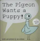 Porumbelul vrea un cățeluș! - Pigeon Wants a Puppy!