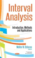Analiza intervalelor - Introducere, metode și aplicații - Interval Analysis - Introduction, Methods & Applications