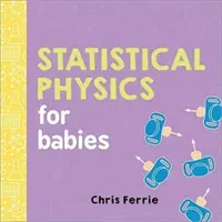 Fizică statistică pentru bebeluși - Statistical Physics for Babies