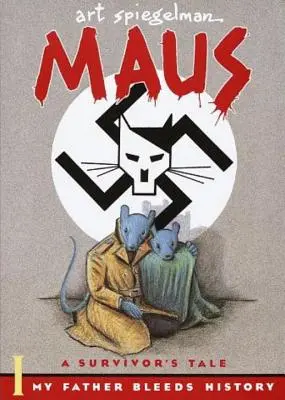 Maus I: A Survivor's Tale: Tatăl meu sângerează istoria - Maus I: A Survivor's Tale: My Father Bleeds History