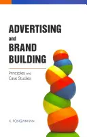 Publicitate și construirea brandului: Principii și studii de caz - Advertising and Brand Building: Principles and Case Studies