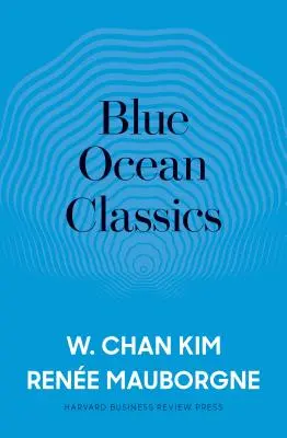 Clasicii Oceanului Albastru - Blue Ocean Classics