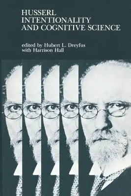 Husserl, intenționalitatea și știința cognitivă - Husserl, Intentionality, and Cognitive Science