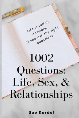 1002 Întrebări: Viață, sex și relații - 1002 Questions: Life, Sex, and Relationships
