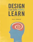 Design pentru modul în care oamenii învață - Design for How People Learn