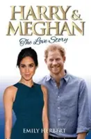 Harry & Meghan - Povestea iubirii - Harry & Meghan - The Love Story