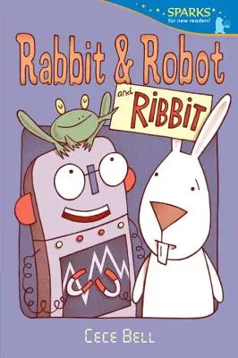 Iepure și robot și Ribbit - Rabbit and Robot and Ribbit