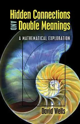 Conexiuni ascunse și sensuri duble: O explorare matematică - Hidden Connections and Double Meanings: A Mathematical Exploration