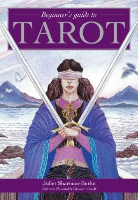 Ghidul tarotului pentru începători - Beginner's Guide to Tarot
