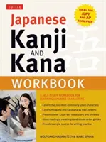 Manual de lucru japonez Kanji și Kana: A Self-Study Workbook for Learning Japanese Characters (Ideal for Jlpt and AP Exam Prep) - Japanese Kanji and Kana Workbook: A Self-Study Workbook for Learning Japanese Characters (Ideal for Jlpt and AP Exam Prep)