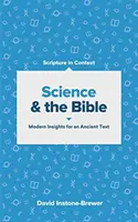 Știința și Biblia: Perspective moderne pentru un text antic - Science and the Bible: Modern Insights for an Ancient Text