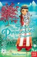 Prințesele salvatoare: Diamantul de gheață - Rescue Princesses: The Ice Diamond