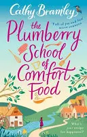 Școala Plumberry de mâncare reconfortantă - Plumberry School of Comfort Food