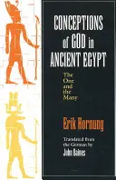 Concepția despre Dumnezeu în Egiptul Antic - Conceptions of God in Ancient Egypt