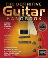Manualul definitoriu de chitară (actualizat în 2017) - The Definitive Guitar Handbook (2017 Updated)