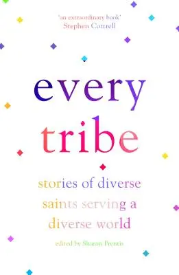 Fiecare trib: Povești ale unor sfinți diverși care slujesc o lume diversă - Every Tribe: Stories of Diverse Saints Serving a Diverse World