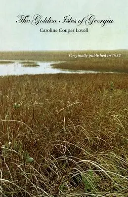 Insulele de aur din Georgia - The Golden Isles of Georgia