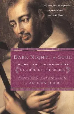 Noaptea întunecată a sufletului - Dark Night of the Soul