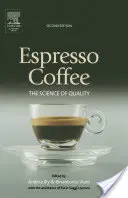 Cafeaua espresso: Știința calității - Espresso Coffee: The Science of Quality