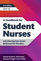 Handbook for Student Nurses, ediția a treia, 2021-22 - Introducerea aspectelor-cheie relevante pentru practică - Handbook for Student Nurses, third edition, 2021-22 - Introducing Key Issues Relevant for Practice