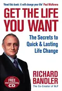 Obțineți viața pe care o doriți - Get the Life You Want