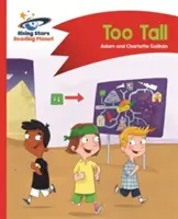Reading Planet - Prea înalt - Roșu B: Comet Street Kids - Reading Planet - Too Tall - Red B: Comet Street Kids