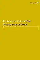 Fiii obosiți ai lui Freud - The Weary Sons of Freud