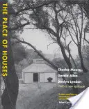Locul caselor - The Place of Houses