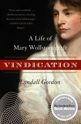 Vindication: O viață a lui Mary Wollstonecraft - Vindication: A Life of Mary Wollstonecraft
