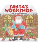 Atelierul lui Moș Crăciun - Santa's Workshop