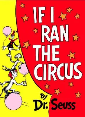 Dacă eu aș conduce circul - If I Ran the Circus