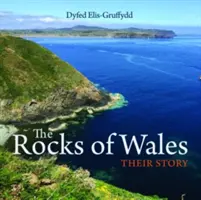 Compact Wales: Rocks of Wales - Povestea lor - Compact Wales: Rocks of Wales, The - Their Story
