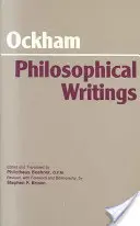Ockham: Scrieri filosofice - o selecție - Ockham: Philosophical Writings - A Selection