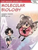 Ghidul manga pentru biologie moleculară - The Manga Guide to Molecular Biology