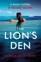 The Lion's Den: Thrillerul captivant „imposibil de lăsat din mână” pe care trebuie să-l citești în 2020 - The Lion's Den: The 'impossible to put down' must-read gripping thriller of 2020