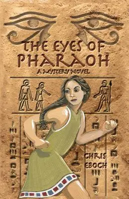 Ochii faraonului - The Eyes of Pharaoh