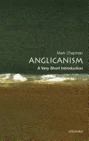 Anglicanismul: O introducere foarte scurtă - Anglicanism: A Very Short Introduction