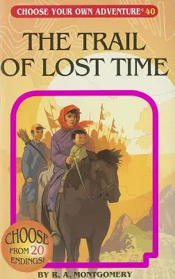Traseul timpului pierdut (The Trail of Lost Time) - The Trail of Lost Time