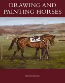 Desenarea și pictarea cailor - Drawing and Painting Horses